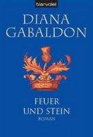 Gabaldon Diana: Feuer und Stein [Outlander]