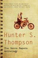 Thompson, Hunter S: Gonzo Papers Anthology