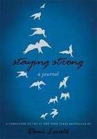 Lovato Demi: Staying Strong