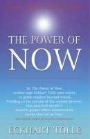 Tolle Eckhart: Power of Now: A Guide to Spiritual Enlightenment