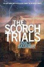 Dashner James: The Scorch Trials (The Maze Runner #2)