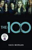 Morgan Kass: The 100 (The 100 #1)