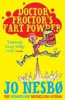 Nesbo Jo: Doctor Proctor's Fart Powder