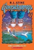 Stine, R L: How I Learned to Fly (Goosebumps)