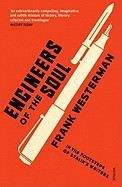 Westerman Frank: Engineers of the Soul: In the Footsteps of Stalin's Writers