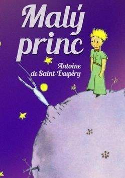 Antoine de Saint Exupéry: Malý princ