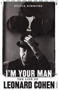 Simmons Sylvie: I'm Your Man: The Biography of Leonard Cohen