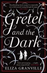 Granville Eliza: Gretel and the Dark