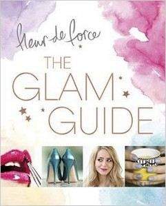 Force Fleur: Glam Guide