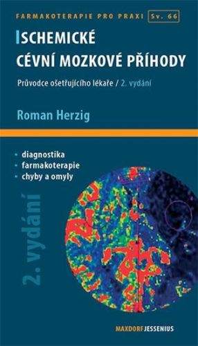 Roman Herzig: Ischemické cévní mozkové příhody