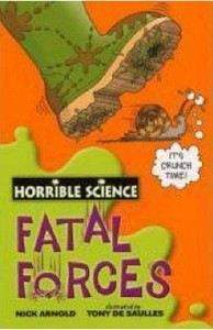 Arnold Nick: Horrible Science: Fatal Forces