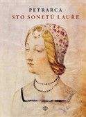 Francesco Petrarca: Sto sonetů Lauře