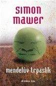 Simon Mawer: Mendelův trpaslík