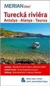Dilek Zaptcioglu: Turecká riviéra, Antalya, Alanya, Taurus