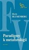 Hans Blumenberg: Paradigmy k metaforológii