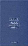 Immanuel Kant: Základy metafyziky mravů