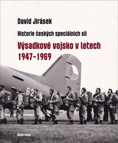 David Jirásek: Historie českých speciálních sil - I. díl
