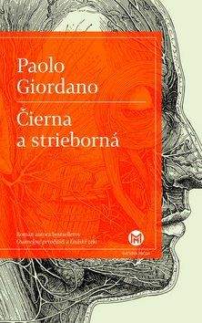 Paolo Giordano: Čierna a strieborná