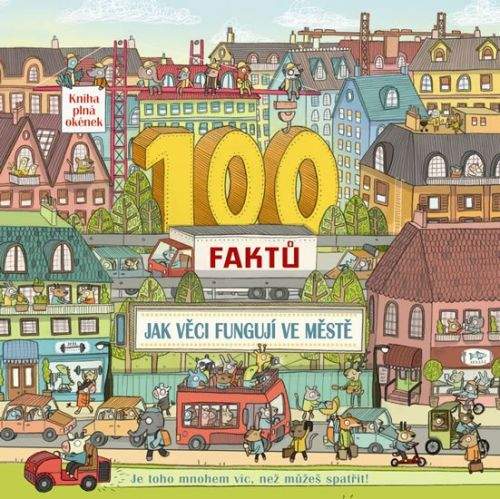 Clive Gifford: 100 faktů - Jak věci fungují ve městě