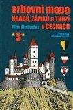 Milan Mysliveček: Erbovní mapa hradů, zámků a tvrzí v Čechách 3
