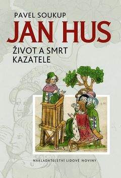 Pavel Soukup: Jan Hus