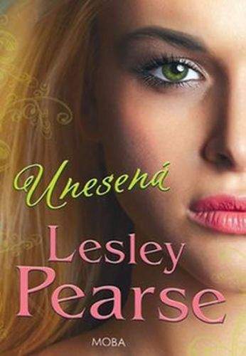 Lesley Pearse: Unesená
