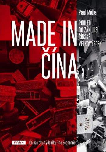 Paul Midler: Made in Čína