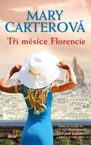 Mary Carter: Tři měsíce Florencie