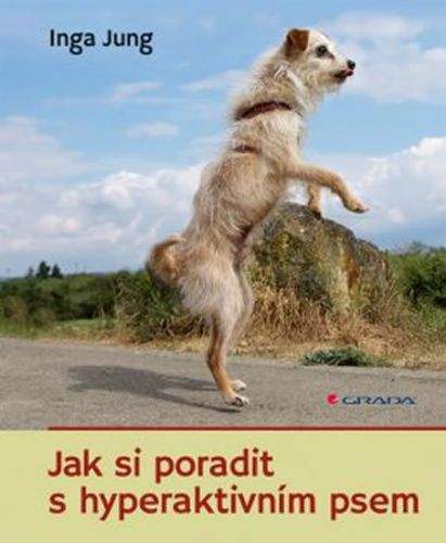 Inga Jung: Jak si poradit s hyperaktivním psem