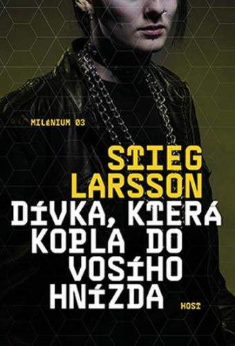 Stieg Larsson: Dívka, která kopla do vosího hnízda