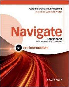 C. Krantz, J. Norton: Navigate Pre-intermediate B1