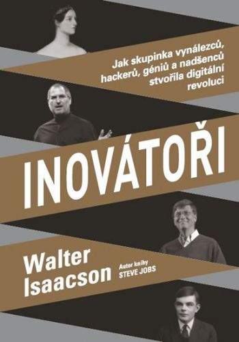 Walter Isaacson: Inovátoři