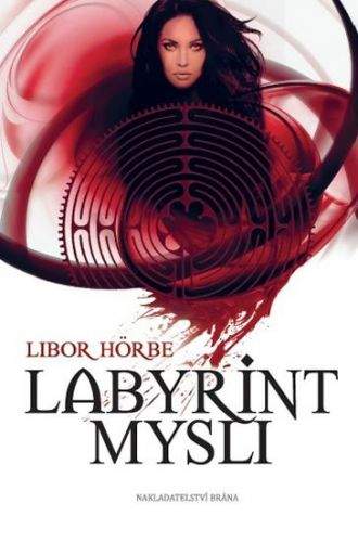 Libor Hörbe: Labyrint mysli