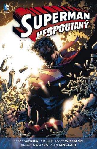 Jim Lee, Scott Snyder: Superman - Nespoutaný