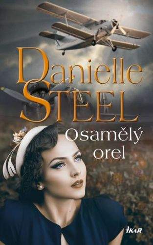 Danielle Steel: Osamělý orel