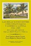 Josef Opatrný, Michal Zourek, Lucia Majlátová, Matyáš Pelant: Las relaciones entre Checoslovaquia y América Latina 1945-1989
