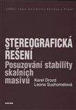 Leona Suchomelová, Karel Drozd: Stereografická řešení