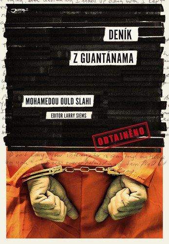 Mohamedou Ould Slahi, Larry Siems: Deník z Guantánama