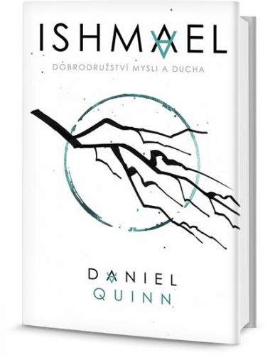 Daniel Quinn: Ishmael