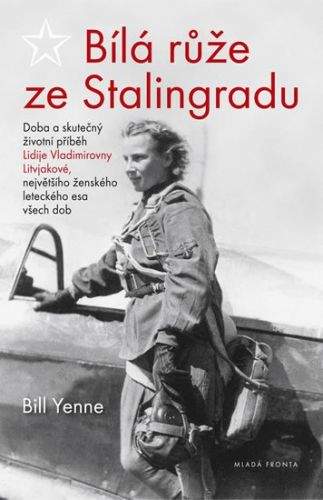 Yenne Bill: Bílá růže ze Stalingradu