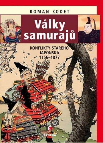 Roman Kodet: Války samurajů