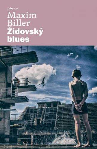 Maxim Biller: Židovský blues