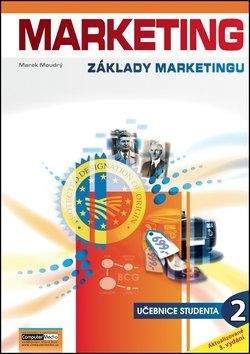 Marek Moudrý: Marketing - Základy marketingu 2