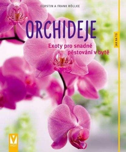 Frank Röllke, Kerstin Röllke: Orchideje