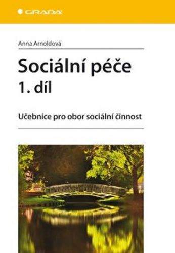 Anna Arnoldová: Sociální péče 1. díl