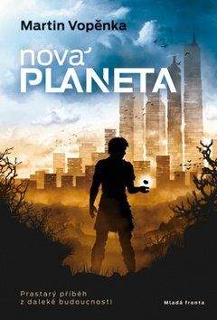 Martin Vopěnka: Nová planeta