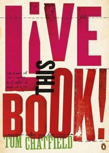 Tom Chatfield: Live This Book