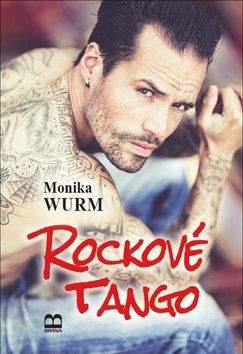 Monika Wurm: Rockové tango