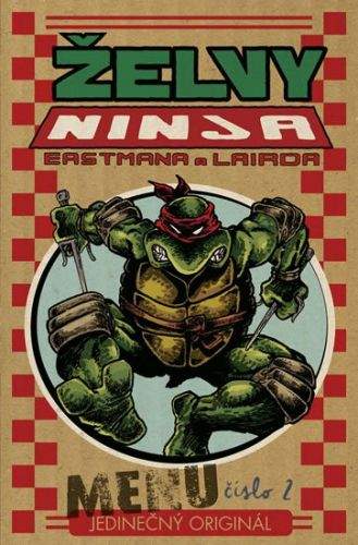 Kevin Eastman, Peter Laird: Želvy Ninja - Menu číslo 2