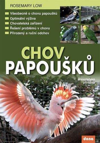 Rosemary Low: Chov papoušků